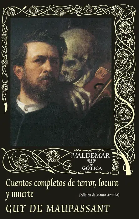 Cuentos completos de terror, locura y muerte, Guy de Maupassant