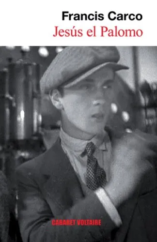Jesús el palomo, Cabaret Voltaire
